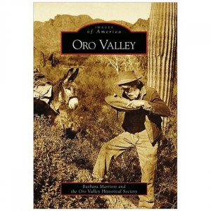 Arcadia Images Of America: Oro Valley Fiction