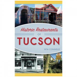 Arcadia Historic Restaurants Of Tucson Fiction