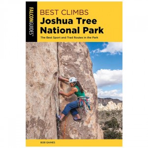Falcon Best Climbs: Joshua Tree National Park: The Best Sport And Trad Routes In The Park - 2nd Edition California
