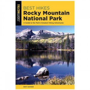 Falcon Best Hikes: Rocky Mountain National Park: A Guide To The Park's Greatest Hiking Adventures - 2nd Edition Colorado