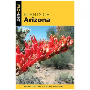 Falcon Plants Of Arizona - 3rd Edition Field Guides