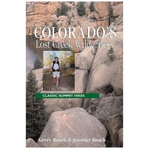 Fulcrum Colorado's Lost Creek Wilderness: Classic Summit Hikes Colorado