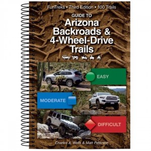 Funtreks Guide to Arizona Backroads & 4-Wheel-Drive Trails - 2020 3rd Edition Arizona