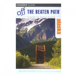 Globe Off the Beaten Path: Alaska State Guides