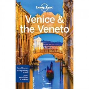 Lonely Planet  Venice & The Veneto Travel Guide Europe
