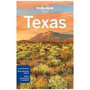 Lonely Planet  Texas Travel Guide State Guides