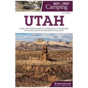 Menasha Best In Tent Camping: Utah - 2nd Edition Utah