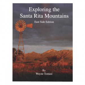 Miscellaneous Exploring the Santa Rita Mountains: East Side Instructional Guides