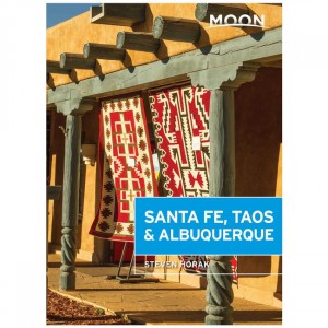 Moon Moon: Santa Fe, Taos & Albuquerque - 2021 Edition New Mexico