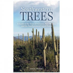Orchard Southwestern Trees: A Guide To The Trees Of Arizona, New Mexico, And The Southwestern United States Field Guides