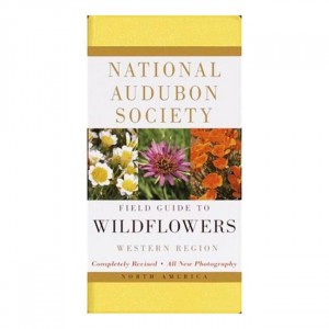 Treasure Field Guide To Wildflowers Western Region by the National Audubon Society Field Guides