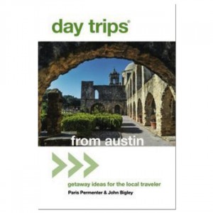 Twodot Day Trips From Austin: Getaway Ideas For the Local Traveler State Guides